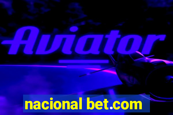 nacional bet.com